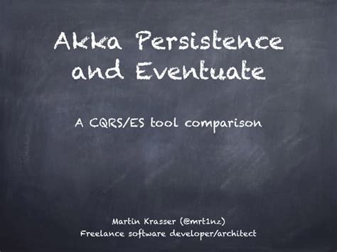 Akka Persistence And Eventuate Ppt