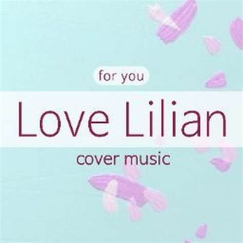 Love Lillian Youtube