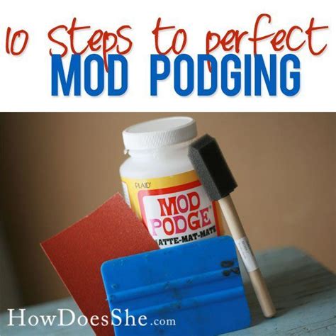 10 Steps To Perfect Mod Podging With Images Mod Podge Crafts Mod
