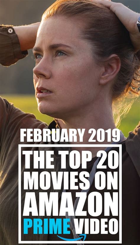 Best 2019, best horror 2019, best thriller 2019. The Top 20 Movies On Amazon Prime Video, February 2019 ...