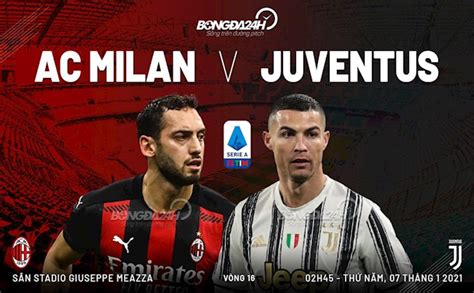 Ac milan and city rivals inter renew their duel for top spot in serie a on sunday in a third clash this ac milan's charge for a first league title since 2011 took a hit on saturday after they fell to a deserved. Nhận định bóng đá AC Milan vs Juventus 2h45 ngày 7/1 ...