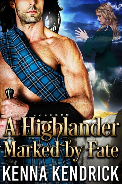 A Highlander Marked By Fate Get Extended Epilogue Kenna Kendrick