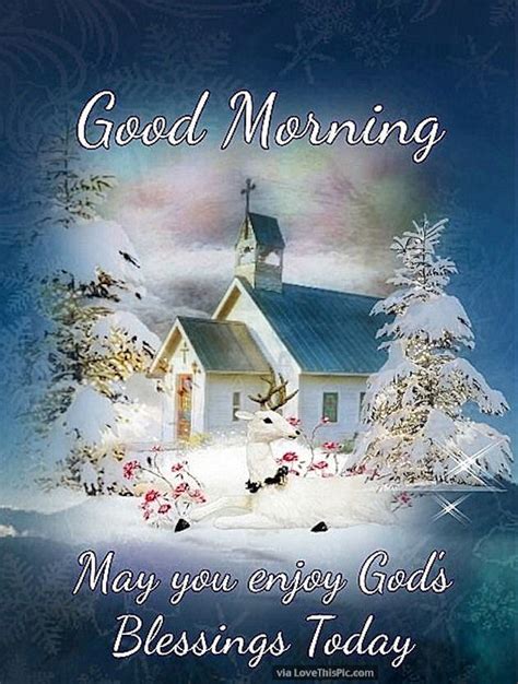 Good Morning May You Enjoy Gods Blessings Today Pictures