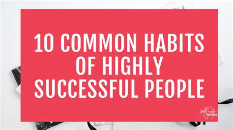 10 Common Habits Of Highly Successful People Rachel Ngom