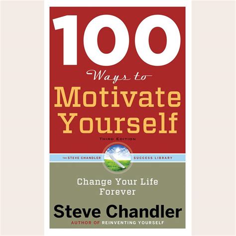100 Ways To Motivate Yourself Third Edition Audiobook Listen
