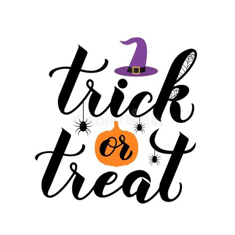Trick Or Treat Halloween Quote Calligraphy Hand Lettering With Pumpkin