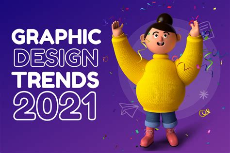 7 Graphic Design Trends For 2021 761
