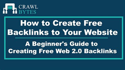 How To Create Free Backlinks To Your Website Beginners Guide To Create Free Web Backlink