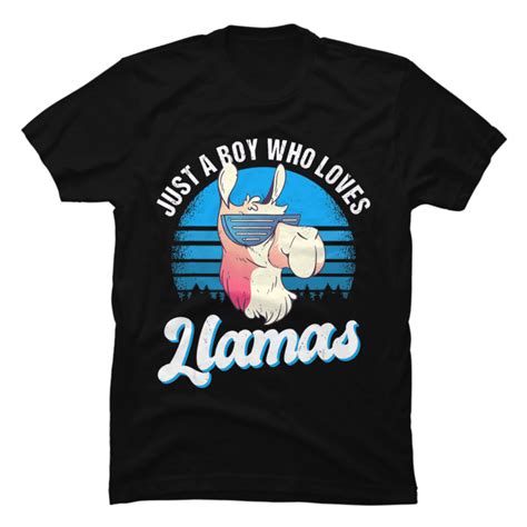 Llamas Shirt Just A Boy Who Loves Llamas Clothes Art Buy T Shirt