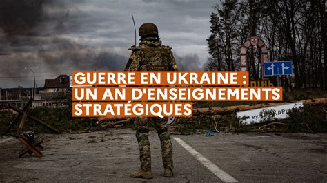 La guerre en Ukraine L IHEDN Institut des hautes études de défense