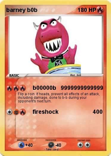Pokémon Barney B0b B00000b 9999999999999 My Pokemon Card