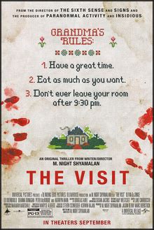 In a world of 6 billion people, it takes only one to change your life. The Visit (2015 American film) - Wikipedia