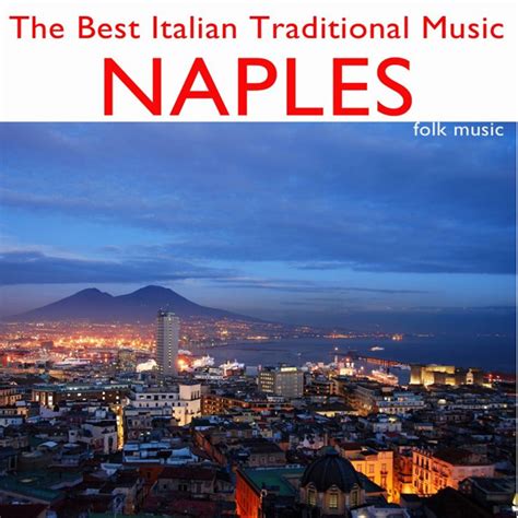 The Best Italian Traditional Music Naples Folk Music Halidon