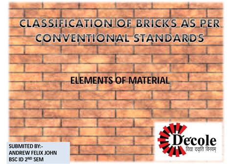 Classification Of Bricks As Per Conventional Standard Ppt