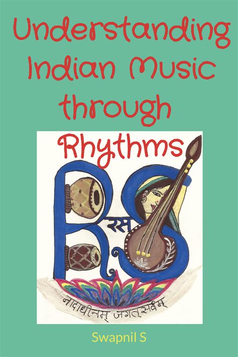 Whether a sacred melody or a snake charming tune, each of these songs feature. Understanding Indian Music through Rhythms | Pothi.com