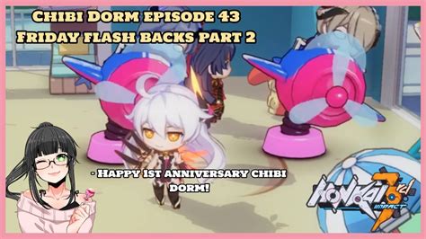 Honkai Impact 3 Sea Chibi Dorm Episode 43 Friday Flash Back Part 2 ヽ