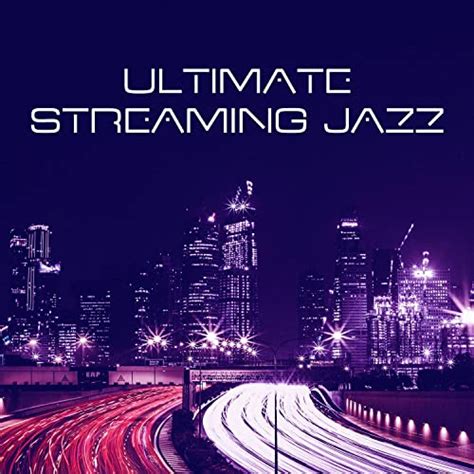 Ultimate Streaming Jazz Piano Bar Dreams Hot Lounge Music Chilled