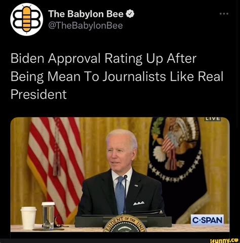 The Babylon Bee Thebabylonbee Biden Approval Rating Up After Being