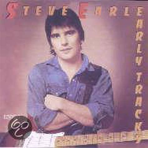 Early Tracks Steve Earle Cd Album Muziek Bol