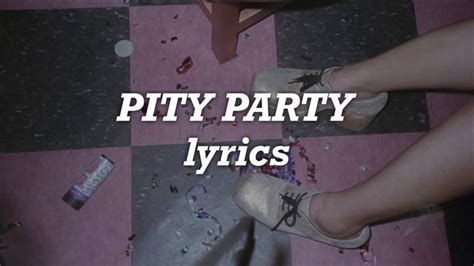 Melanie Martinez Pity Party Lyrics Youtube