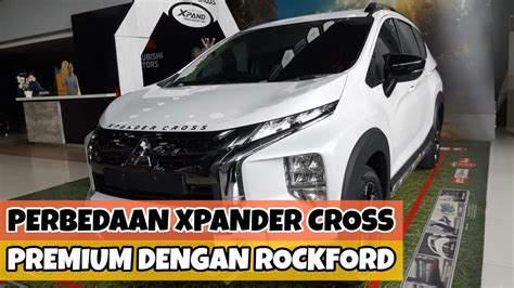 Perbedaan Xpander Cross Premium Package Dengan Xpander Cross Rockford Fosgate Black Edition