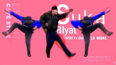 S Stands For Suka Blyat 10 Hours Youtube