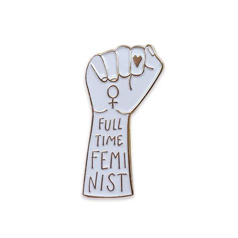 limited edition full time feminist enamel pin feminist enamel pins soft enamel pins enamel pins