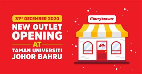 Bandar dato onn, johor bahru, johor, malaizija adrese. Marrybrown Taman Universiti Johor Bahru Opening Promotion ...