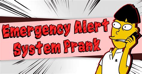 Emergency Alert System Prank The Ultimate Guide