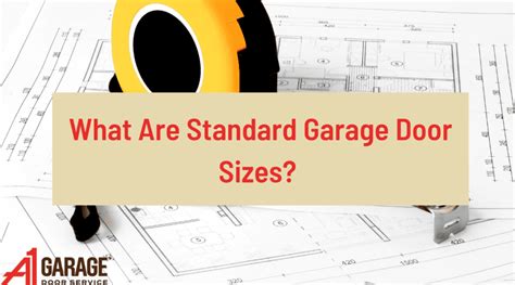 What Is The Average Standard Garage Door Size