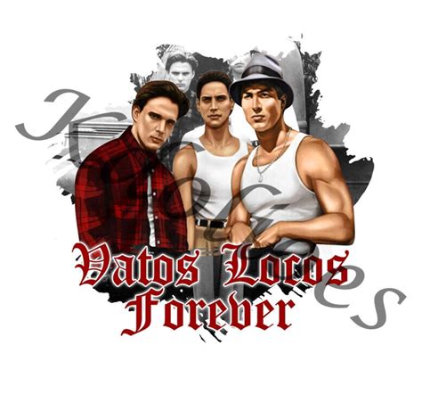 Vatos Locos Forever Blood In Blood Out Png Digital Fileblood Etsy