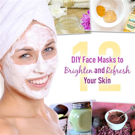 12 Diy Face Masks To Brighten And Refresh Your Skin Swanson Health Products