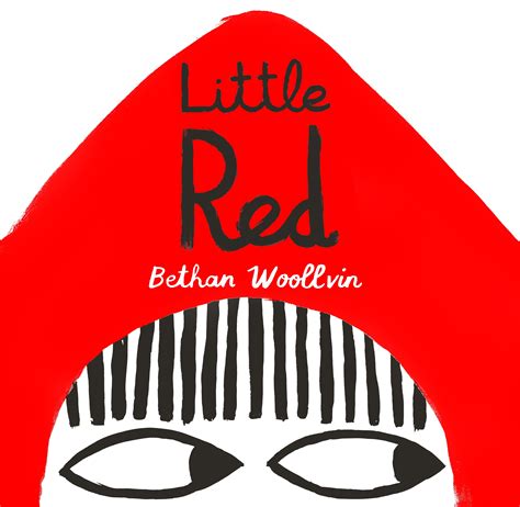 Little Red By Woollvin Bethan 9781447291398 Brownsbfs