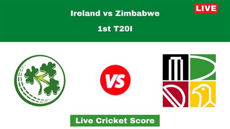 🔴live Stream Ireland Vs Zimbabwe Ire Vs Zim 1st T20i Live