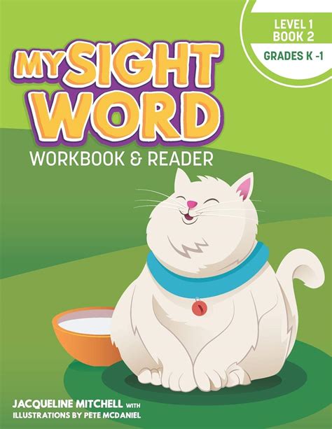 My Sight Word Workbook And Reader Level 1 By Jacqueline Mitchell Goodreads