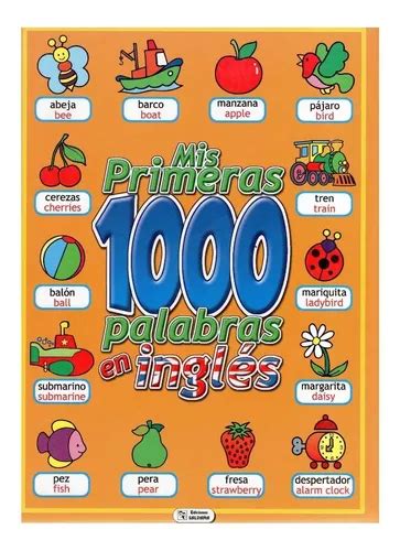Mis Primeras 1000 Palabras En Ingles Ediciones Saldaña Cuotas Sin Interés