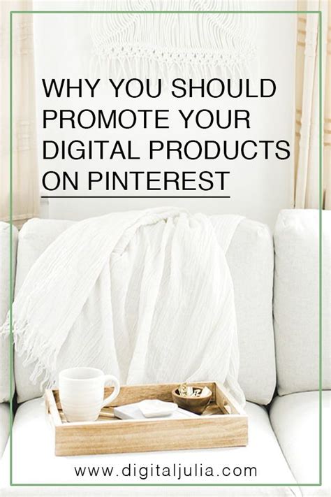 a white couch with the words why you should promote your digital products on pinterest