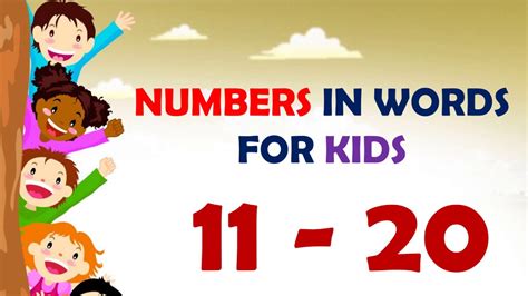 11 To 20 With Spelling 11 To 20 Number Words For Kids Youtube