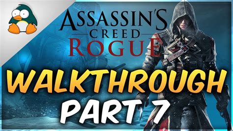 Assassin S Creed Rogue Gameplay Walkthrough Part 7 YouTube