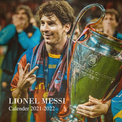 Buy Lionel Messi 2021 2022 16 Month Wall From September 2021 To