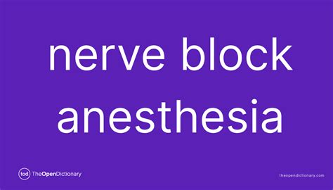 Nerve Block Anesthesia Meaning Of Nerve Block Anesthesia Definition