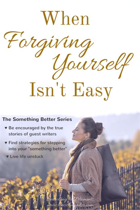 Forgiving Yourself And Finding Freedom From Shame Forgiving Yourself