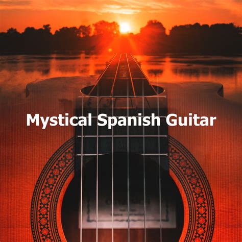 Mystical Spanish Guitar Album By Fermin Spanish Guitar Spotify