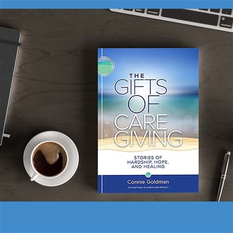 The Gifts Of Care Giving By Connie Goldman Society Of Certified Senior Advisors