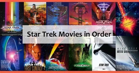 Star Trek Movies In Order Watch Movies In Order By Release Year