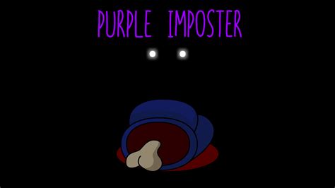 Among Us Purple Imposter Strikes Among Us Animation Jam Entry
