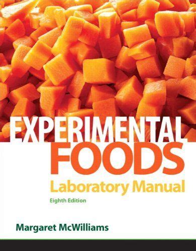 Laboratory Manual For Foods Experimental Perspectives By Margaret