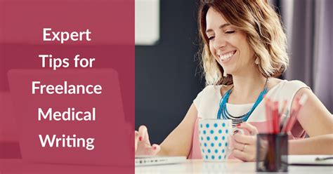 Expert Tips For Freelance Medical Writing