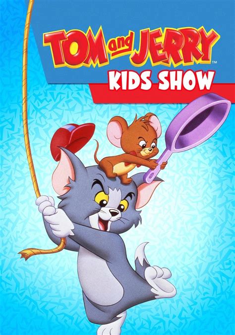 Tom And Jerry Kids Show Streaming Tv Show Online