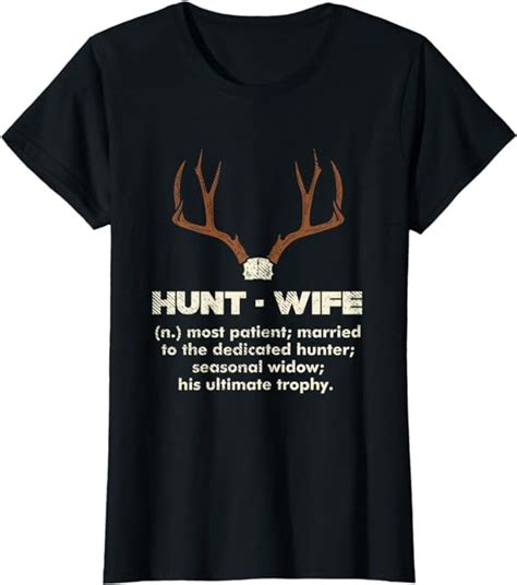 Womens Hunt Wife Hunters Wife T Shirt Clothing Shoes